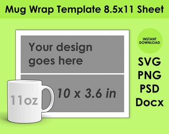 11oz Mug Wrap Template, Mug Sublimation, PSD, PNG, SVG and Docx, 8.5x11 Sheet