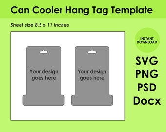 May include: Two gray can cooler hang tag templates on a white background. The tags are 8.5 x 11 inches and have a hole at the top for hanging. The text "Your design goes here" is printed on each tag.
