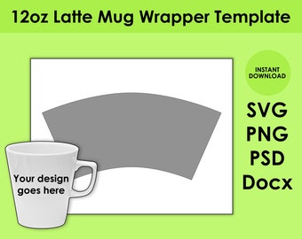 May include: A template for a 12oz latte mug wrapper. The template is a gray curved shape on a white background. The text "Your design goes here" is on a white mug.