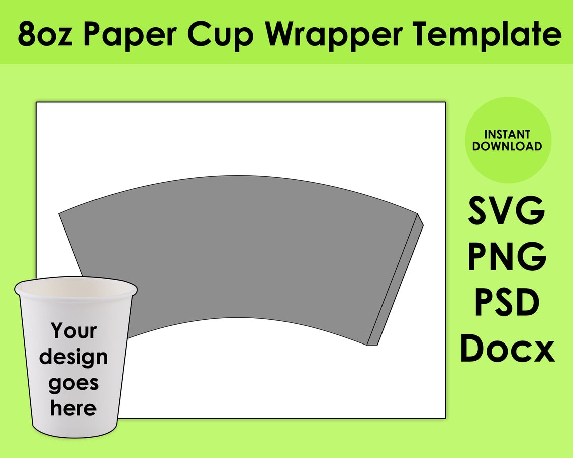 8oz Paper Cup Wrapper Template 8.5x11 Sheet SVG PNG PSD and - Etsy