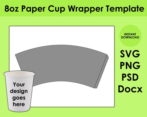 8oz Paper Cup Wrapper Template 8.5x11 Sheet SVG PNG PSD and - Etsy