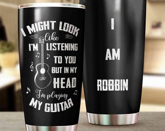 Funny Guitar Player Tumbler Gift For Music Lover | Custom Musician Travel Mug With Name | Cool Coffee Cup For Guitarist Men Women
