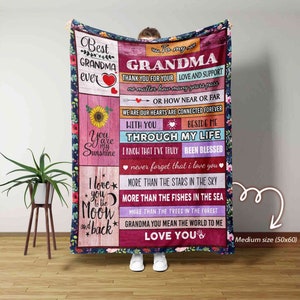 May include: A soft, colorful fleece blanket with a message for a grandma. The blanket features a sunflower, a heart, and the words "Best Grandma Ever". The text on the blanket reads "To my Grandma, Thank you for your love and support, no matter how many years pass or how near or far we are, our hearts are connected forever. With you beside me through my life, I know that I've truly been blessed, never forget that I love you. More than the stars in the sky, more than the fishes in the sea, more than the trees in the forest, Grandma you mean the world to me, Love you". The blanket is 50 inches by 60 inches.