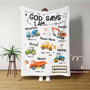 May include: White blanket with the text "GOD SAYS I AM..." and various inspirational words and construction vehicle illustrations. The blanket is a medium size, 50 x 60 inches, and includes the name "Benjamin".