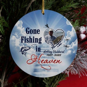 Gone Fishing in Heaven Ornament, Personalized Memorial Ornament, Custom ...