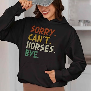 Przepraszam Can't Horses Bye Tshirt, Koszulka z koniem, Koszulka kowbojska, Koszulka kowbojka, Koszulka dla miłośników koni, Koszulka z koniem westernowym, Prezent dla jeźdźca konnego