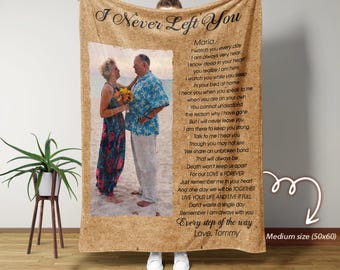 I Never Left You Blanket, Custom Photo Blanket, Remembrance Blanket, In Loving Memory Blanket, Blankets For Gift, Memorial Blanket