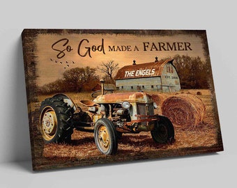 So God Made A Farmer Canvas, Tractor Poster, Farmhouse Poster, Farmhouse Decor, Barn Art Wall Decor, Farm Nursery Wall Art