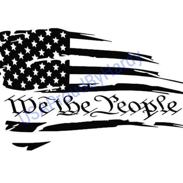 We the People - Rustic Flag - SVG Digital File - Digital File - Digital Download - Perfect for Cricut - Great for a car decal