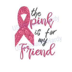El rosa es para mi amigo - Archivo digital SVG - Archivo digital - Descarga digital - Perfecto para Cricut - Ideal para una calcomanía de coche o camiseta