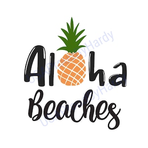 May include: Black and white text that reads "Aloha Beaches" with a pineapple illustration in the center.