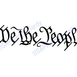 We The People - SVG Digital File - Digital File - Digital Download - Perfect for a car decal