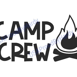 Camp Crew - Archivo digital SVG - Descarga digital - Perfecto para Cricut - Perfecto para una calcomanía de coche