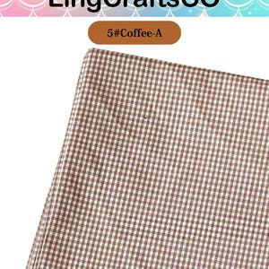 May include: A folded piece of fabric featuring a brown and white gingham check pattern. The image includes the text LingCraftsCO at the top and the label 5#Coffee-A in a brown oval box above the fabric swatch.