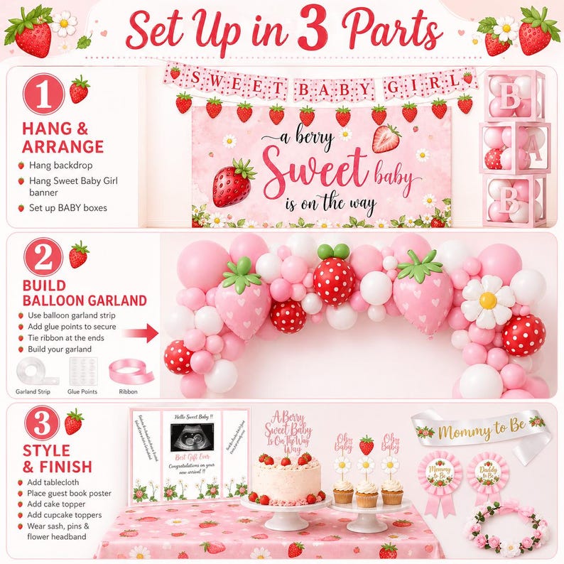 Peut inclure: Un ensemble de d&eacute;corations de baby shower sur le th&egrave;me de la fraise. Comprend une banni&egrave;re avec l'inscription "Sweet Baby Girl", une guirlande de ballons, un g&acirc;teau, des cupcakes et une nappe. Le texte "a berry Sweet baby is on the way" est &eacute;galement visible.