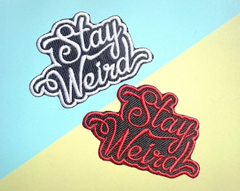 Stay Weird Embroidered Iron-On Patch, Jacket Back Patch