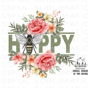 Bee Happy PNG file for sublimation printing, DTG printing, Happiness Png, Sublimation design download, T-shirt design, Retro Design, Floral