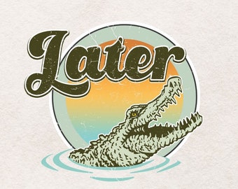 Retro PNG file for sublimation printing, Clip Art, Sublimation design download, T-shirt design, PNG, Later Gator, Retro Sunset, Alligator