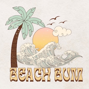 Beach Bum PNG, Summer T shirt design PNG, ocean inspired style, Coconut Girl, Beach PNG,   Retro png,  Beach Shirt png, Summer Sublimation