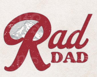 RAD DAD Png,  Dad Shirt Design, Cool Dad png, Father's Day Png, Dad png, shirt design for dad, Rainier Mountain, Beer lover png,