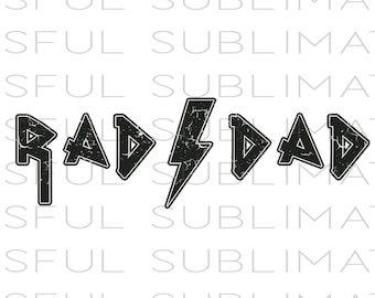 Fichier RAD DAD Png pour impression par sublimation Impression DTG, téléchargement de conception papa Png sublimation, conception de t-shirt, rock png, impression à la demande