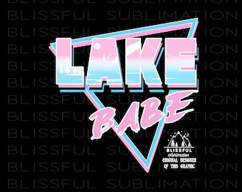 Retro Sublimationen, Designs Downloads, Vintage Sublimation, Png, Clipart, T-Shirt Design, Sublimation Downloads, Sommer, Lake Babe,