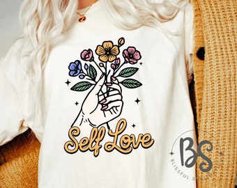 Selbstliebe Png, Selbstfürsorge Png, Mädchen Png, Blumenfrauen-Shirt-Sublimationsdesign, inspirierendes positives Png, motivierendes Png für Hemden