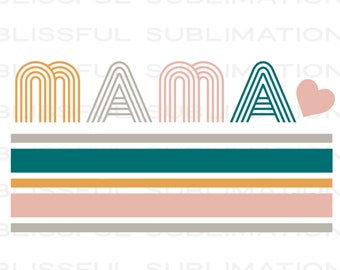 Retro Mama PNG file for sublimation Printing DTG, Mama Png Sublimation design download, T-shirt design, Retro png, Print on Demand
