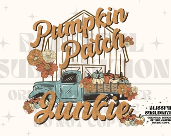 Pumpkin Patch Junkie Png, Pobierz projekt sublimacji jesiennej, Projekt koszulki, Projekt sublimacji, Zabytkowa ciężarówka, Jesień Png, Dynia Png,