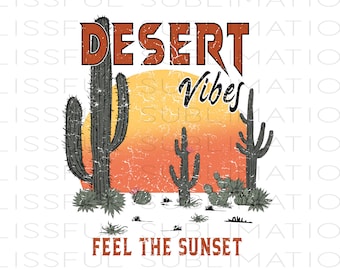 Summer sublimation,  Desert Vibes Png, Retro PNG, Sublimation design download, T-shirt design, PNG, Clipart, Cactus Png,  Desert Sunset