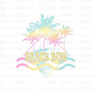 Beach Bum PNG - Beach png - Beach sublimation - Retro png - Summer png - Shirt design - Vintage Look - Sublimation Design Download