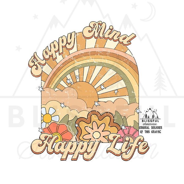 Retro Inspired, Happiness Png,  Happy Mind, Happy Life, Digitally Downloadable Png, Happiness Tee Sublimation Design.