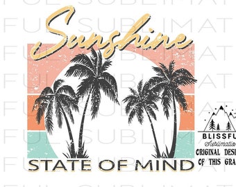 Sunshine State of Mind PNG, Summer PNG, Beach PNG, Sunshine png, Summer sublimation, Shirt Design, Sublimation Design Download, Retro Png