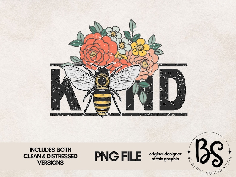 Pu&ograve; includere: Un design digitale con la parola "KIND" in lettere nere consumate, un'ape e fiori in stile vintage.