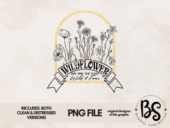 Vintage PNG file for sublimation - Wildflower Png, Sublimation design download - T-shirt design, Clipart, Botanical, Wild and Free, Flower