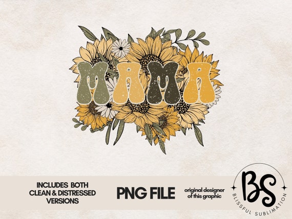 Retro Font Mama PNG Floral Sublimations, Sunflower PNG  Designs Downloads, Retro Floral  Png, Clipart, Mama T Shirt Design Downloads