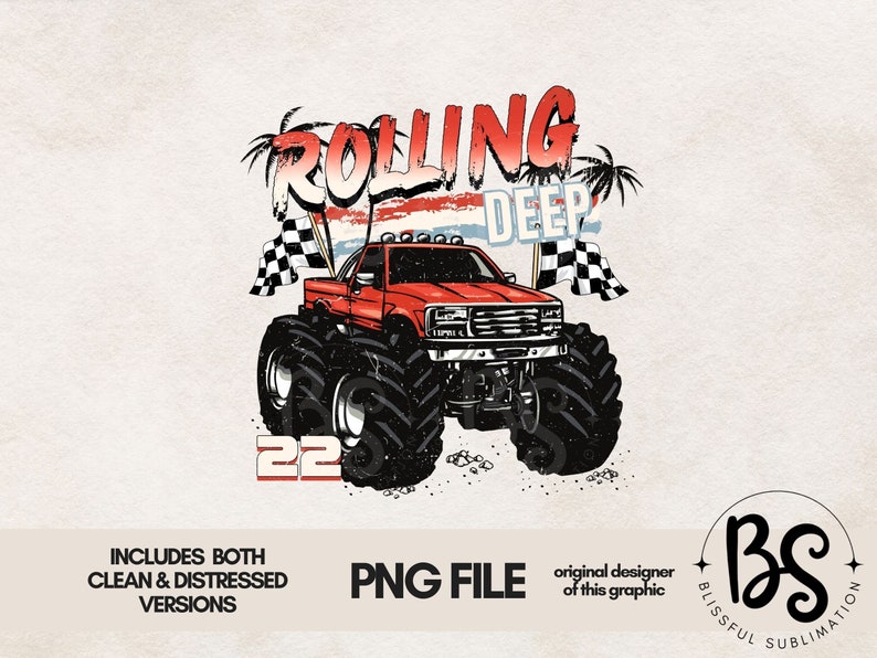 May include: A red monster truck with the words "Rolling Deep" in red and white lettering. The truck is driving through a checkered flag and has palm trees in the background.