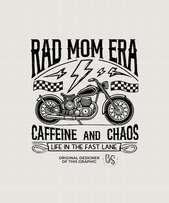 Mom png, Rad Mom Era Png, Trendy Mom Shirt Png, Cool Mom Png, Caffeine and Chaos Png, Edgy Mom Sublimation Design,Toddler Mom Png,Mama Png
