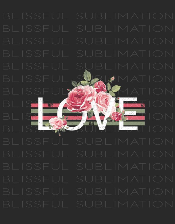 Retro Sublimations, Love Png,  Designs Downloads, Vintage Sublimations, Png, Clipart, T Shirt Design Downloads, Rose, Spring, Floral Png