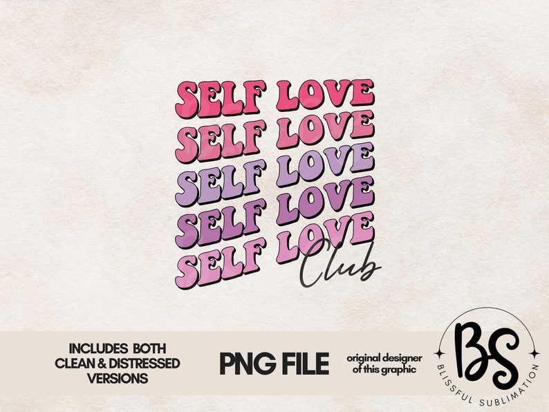 May include: A digital graphic design featuring the text "SELF LOVE CLUB" in a pink and purple gradient. The text is repeated five times, with each repetition slightly smaller than the one above it. The text is in a retro, 70s style font.