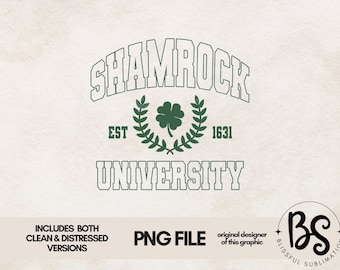 Shamrock University PNG, St Patricks PNG,  St Patricks Day T Shirt Design, Lucky, Clover, Green, PNG, Digital Download,