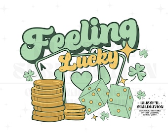 Feeling Lucky PNG St Patrick's Day PNG St Patrick's Sublimation Design Lucky Sublimation Design PNG Graphic Print Shirt Design Download