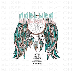 Dreamer Dreamcatcher Png,  Retro Sublimation Designs Downloads, Boho T Shirt Design for Sublimation,  Western Png  for Sublimation Shirts