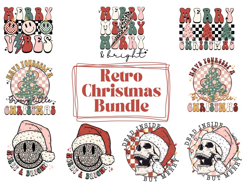 May include: A set of 10 retro Christmas designs featuring a variety of festive themes, including a groovy Christmas tree, a skull wearing a Santa hat, and a smiley face with a leopard print. The designs are in a variety of colors, including red, green, pink, and black.