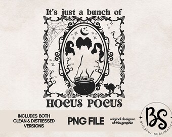 Just a bunch of png, Hocus PNG File for DTG Printing, Halloween Sublimation Designs Downloads, T-Shirt Design, Clipart, Pocus, Fall, Witch