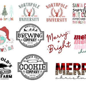 May include: A collection of Christmas-themed designs featuring text like "Merry + Bright", "Festive AF", "North Pole University", "Brewing Company", "Cookie Company", "Santa Claus snowflakes hot cocoa Christmas movies twinkling lights", and "Merry Christmas".