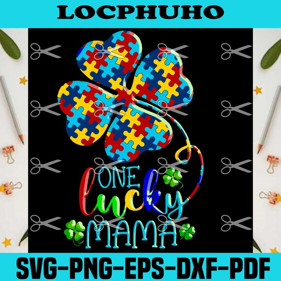 Free Free One Lucky Mama Autism Svg 481 SVG PNG EPS DXF File