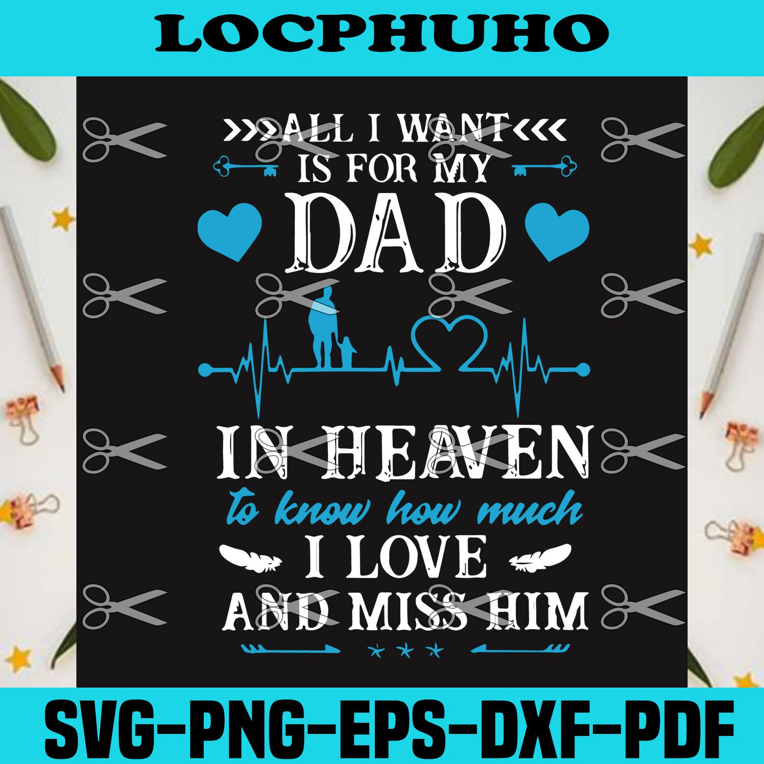 Download All I Want Is For My Dad In Heaven Svg Fathers Day Svg Dad | Etsy