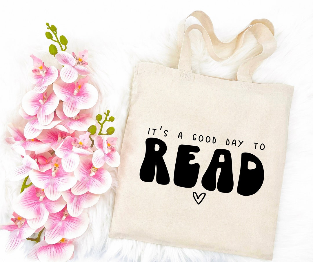 It's A Good Day to Read Tote Bag Inspirational Tote Bag Etsy