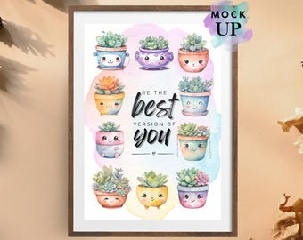 Be the Best Version of you - Kawaii Plant Digital Herunterladbare Kunst für Home of Office Wall Decor